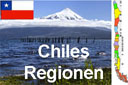 Chiles 15 Regionen in Wort und Bild