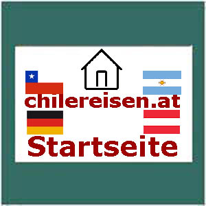Hier geht's zur Startseite von www.chilereisen.at, ein kleiner Online-Reiseführer für Ihre Chilereise